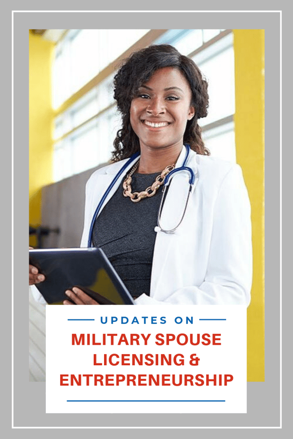 Removing Barriers to Work Updates on Military Spouse Licensing and Entrepreneurship